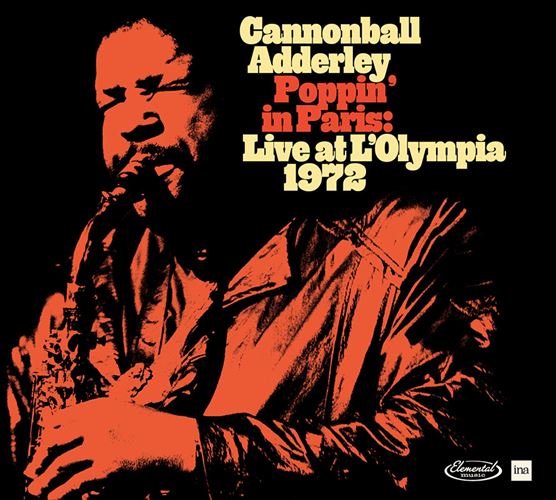 |bsECEpXFCuEAbgEIsA 1972 / Lm{[EA_C (Poppin' In Paris : Live At L'Olympia 1972 / Cannonball Adderley) [CD] [Import] [Live] [{сEt]